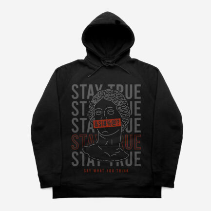 Stay True Hoodie
